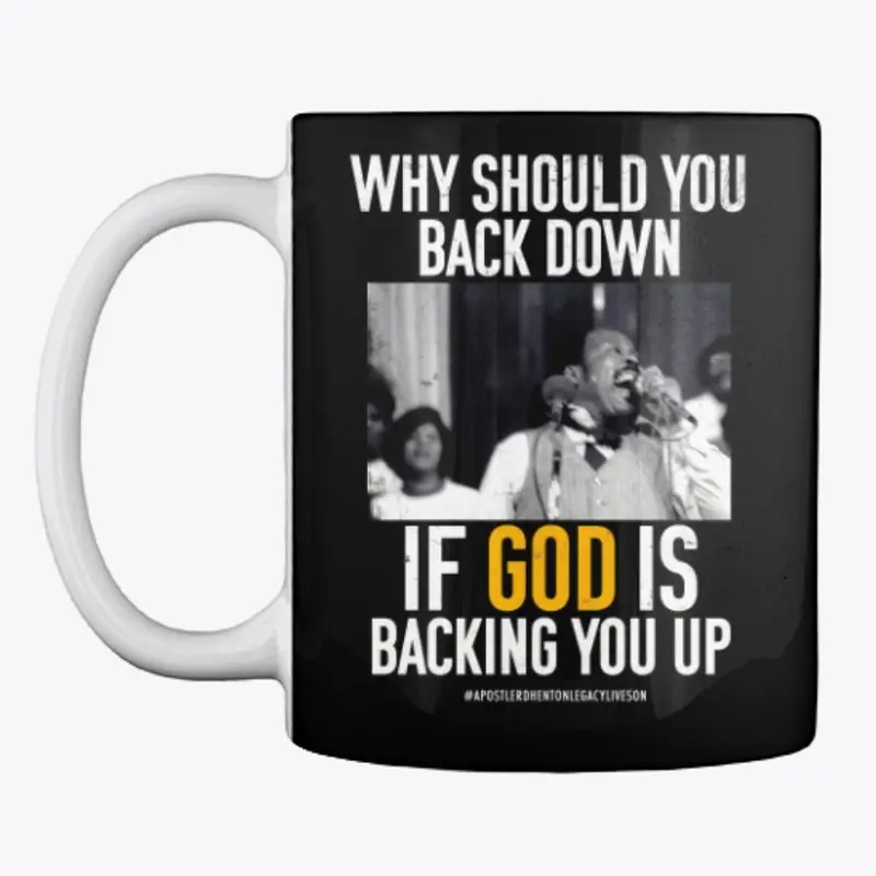 If God Is Backing You Up Mug