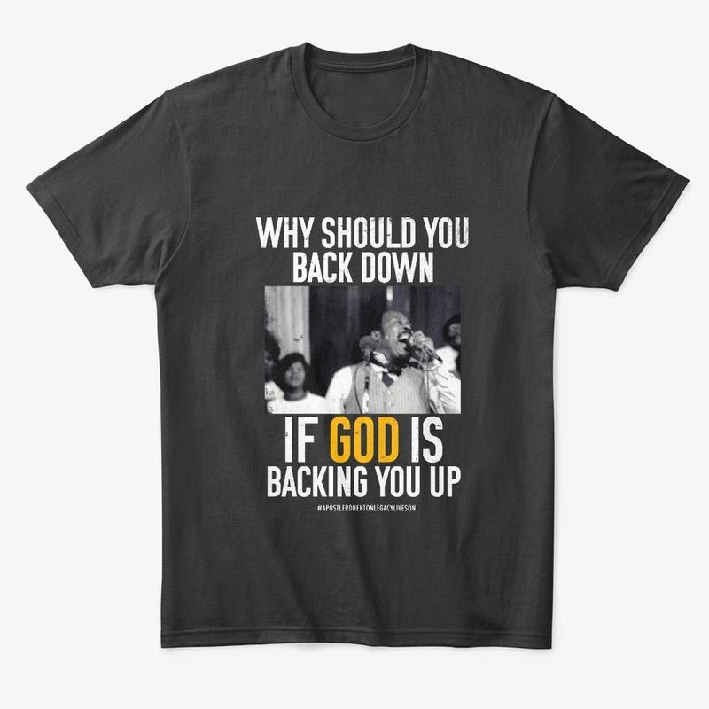 If God Is Backing You Up T-Shirt